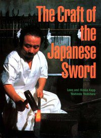 Het ambacht van het Japanse zwaard door Leon Kapp, Hiroko Kapp en Yoshindo Yoshihara